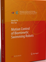 Motion Control of Biomimetic Swimming Robots（高机动仿生机器鱼设计与控制技术）