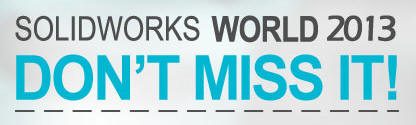 SolidWorks World 2013
